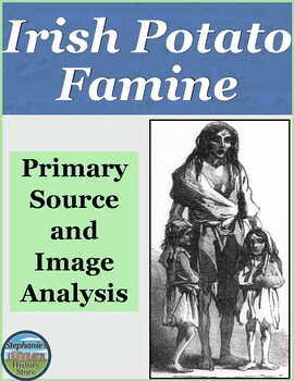 Preview of Irish Potato Famine Primary Source and Image Analysis