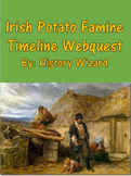 Irish Potato Famine Timeline Webquest