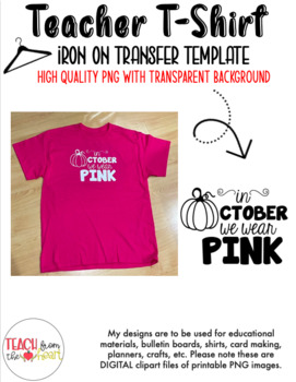 In October We Wear Pink Iron on Decal, HTV Transfer, Press and Go