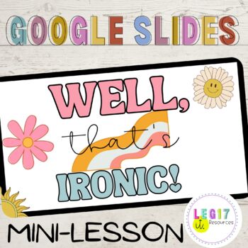 Preview of Irony|Mini-Lesson|Google Slides*No Prep!