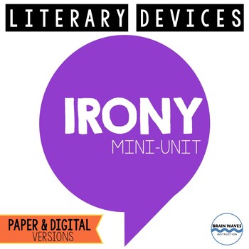Preview of Irony Mini-Unit - Lessons on Situational, Dramatic, & Verbal Irony (Google)