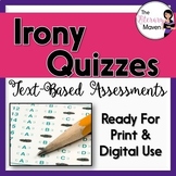 Irony Quizzes: Text-Based Assessments