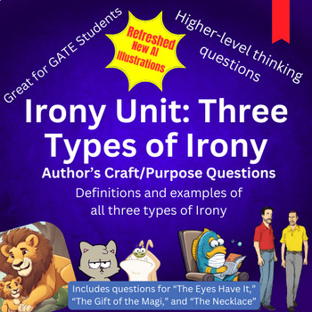 Preview of Irony Unit: Three Types of Irony with Author's Craft/Purpose Questions