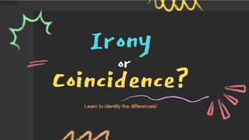 Preview of Irony or Coincidence? Help your students understand the difference!