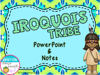 Preview of Iroquois American Indians of the Northeast PowerPoint and Notes Native Americans