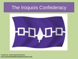 Iroquois Confederacy PowerPoint Minilesson