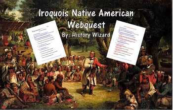 Preview of Iroquois Native American Webquest