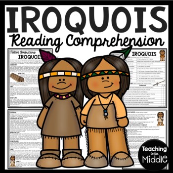 Preview of Iroquois Native Americans Reading Comprehension Worksheet Informational Text