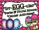"Irr-EGG-ular" Verbs and Plural Nouns Center Activities {C