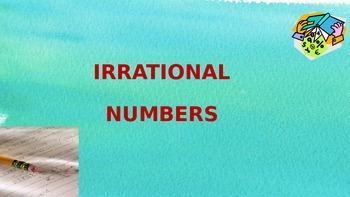 Preview of Irrational Numbers PowerPoint Lesson