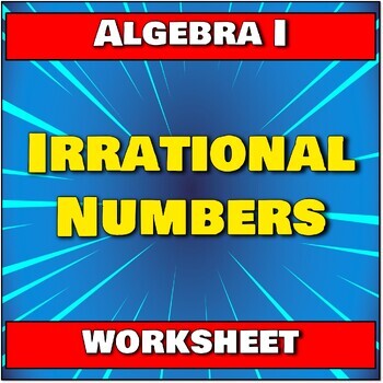 Preview of Irrational Numbers and Approximations, Algebra 1 (Worksheet 3)