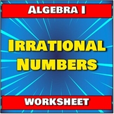 Irrational Numbers and Approximations, Algebra 1 (Worksheet 3)