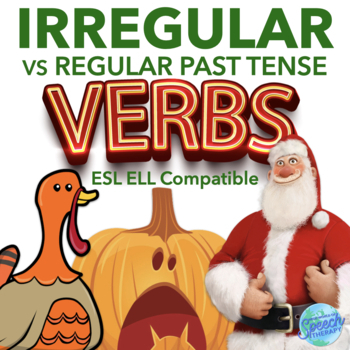 Preview of Irregular Past Tense Verbs: Christmas, Thanksgiving & Halloween