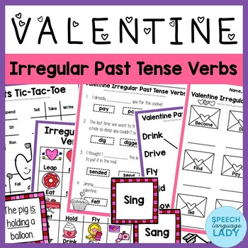 Preview of Irregular Past Tense Verbs | Valentine Grammar Worksheets and Games