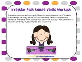 Irregular Past Tense Verbs Workout