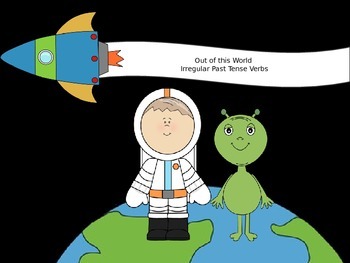 Preview of Irregular Past Tense Verbs in Outerspace