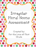 Irregular Plural Nouns Assessment