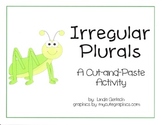 Irregular Plural Nouns - Cut and Paste Activity and Quiz