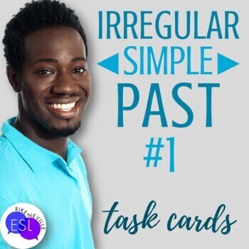 Preview of Irregular Simple Past for Adult ESL - Grammar Task Cards set #1