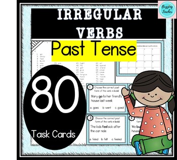 Preview of Irregular Past Tense Verbs Task Cards | 80 Irregular Verbs in the Past