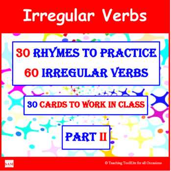 Irregular Verbs in Rhymes II (PDF) by Teaching ToolKits for All Occasions