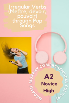 Preview of Irregular Verbs w/ Comprehensible Input Pop Song | Camélia Jordana / Novice High