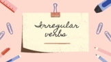 Irregular Verbs (buy, get, have, cost, come, give, break)