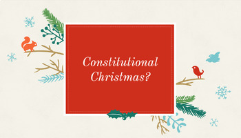 Preview of Is Christmas Constitutional? (AP US Government / Freedom of Religion)