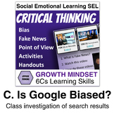 Is Google Biased? Activity | 6Cs Critical Thinking C: Inte