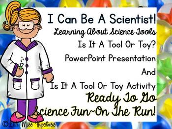 Preview of Is It A Tool Or Toy? PowerPoint Science Presentation!