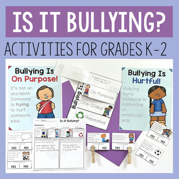 Preview of Is It Bullying? Activities For Lessons On The Definition Of Bullying (K to 2)