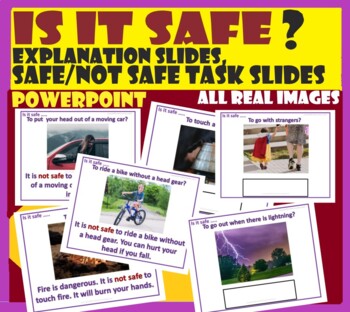 Preview of Is It Safe– Explanation Flash slides, Task slides-All real Images. POWERPOINT
