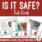 Is It Safe? Task Cards
