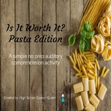 Is It Worth It? Pasta Edition