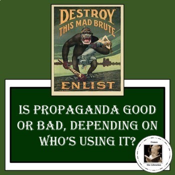 Preview of Is Propaganda Good or Bad? (CANADA)