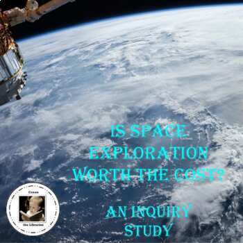 Preview of Is Space Exploration Worth the Cost? an Inquiry Study