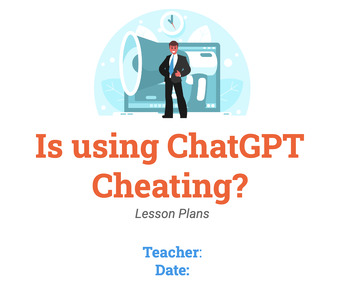 Preview of Is Using Chat GPT Cheating? - A Lesson on Ethics and Academic Integrity
