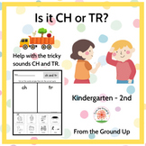 Is it CH or TR? Help With Tricky Sounds Multisensory Print