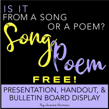 Preview of Is it a Song or a Poem? FREE Bulletin Board, Presentation, & Quiz