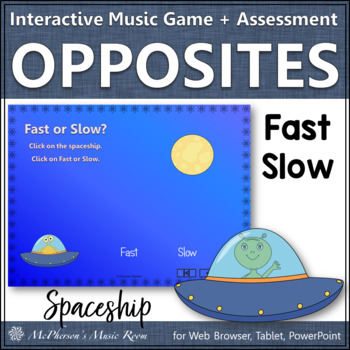 Preview of Tempo Fast & Slow Music Opposite Interactive Music Game + Assessment {Spaceship}