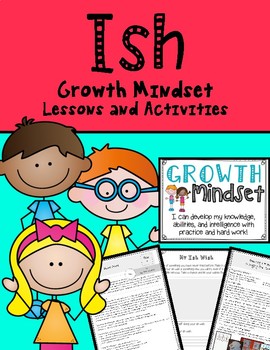 Preview of Ish: Growth Mindset Lessons & Activities