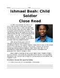 Ishmael Beah: Child Soldier Close Read