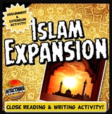 Islam Expansion Activity with Close Reading and Two Assign
