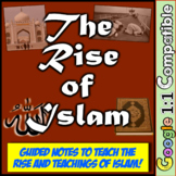 Islam Guided Notes!  Teach the Founding, Tenets, and Belie