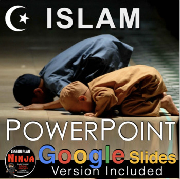 Preview of Islam (World Religions) PowerPoint / Google Slides, Guided Notes + video clips