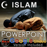 Islam (World Religions) PowerPoint / Google Slides, Guided