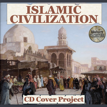 Preview of Islam and Islamic Empires Unit CD Cover Project