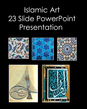 Preview of Islamic Art- Elements of Design in Islamic Art PowerPoint