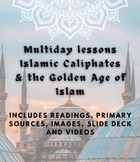 Islamic Caliphates and the Golden Age of Islam AP World History