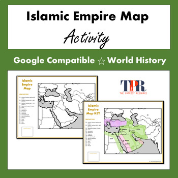 Preview of Islamic Empire Map Activity Early History Civilization (Google)